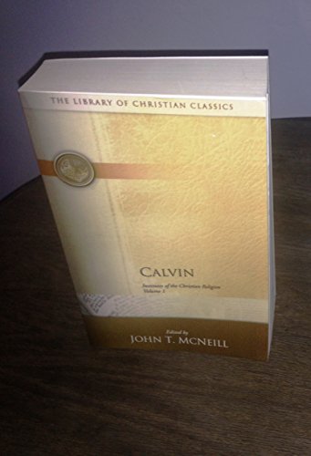 The Institutes Of The Christian Religion von CreateSpace Independent Publishing Platform